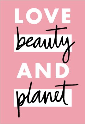 Love beauty and planet